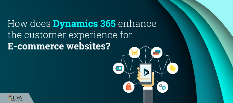 Dynamics 365 customer experience for eCommerce websites