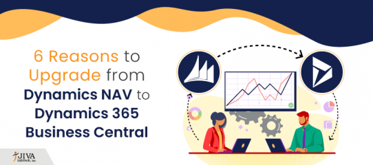 6 Reasons to Upgrade from Dynamic NAV to Dynamics 365 Business Central