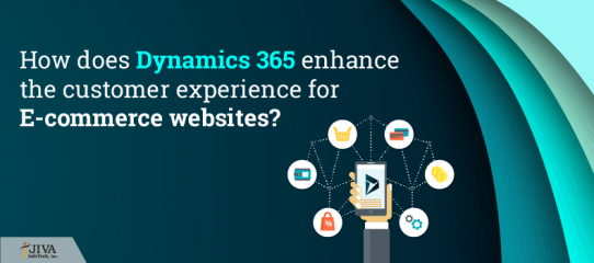 How does Dynamics 365 enhance the customer experience for E-commerce websites?